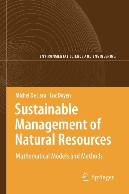 Sustainable Management of Natural Resources - Mathematical Models and Methods