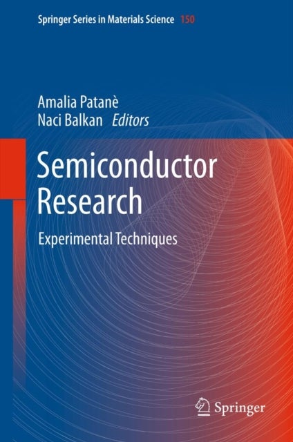 Semiconductor Research - Experimental Techniques