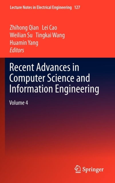 Recent Advances in Computer Science and Information Engineering - Volume 4