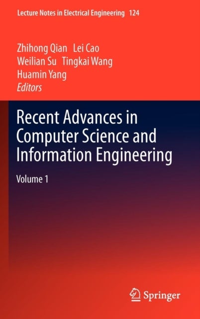 Recent Advances in Computer Science and Information Engineering - Volume 1