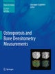 Osteoporosis and Bone Densitometry Measurements
