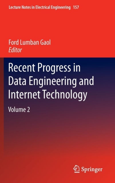 Recent Progress in Data Engineering and Internet Technology - Volume 2