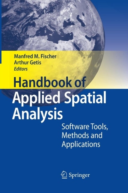 Handbook of Applied Spatial Analysis - Software Tools, Methods and Applications