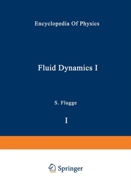 Fluid Dynamics I / Stromungsmechanik I