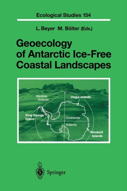 Geoecology of Antarctic Ice-Free Coastal Landscapes