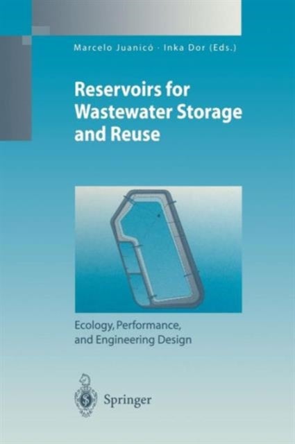 Hypertrophic Reservoirs for Wastewater Storage and Reuse - Ecology, Performance, and Engineering Design