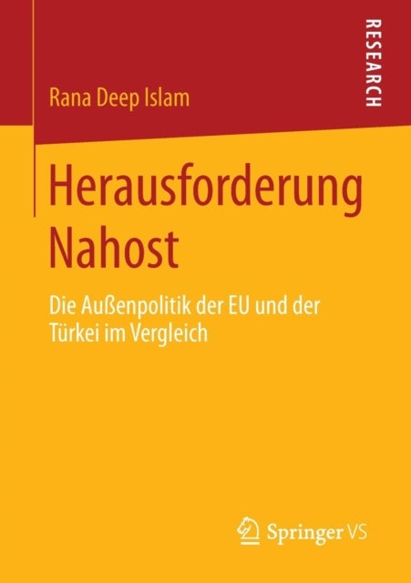 Herausforderung Nahost - Die Außenpolitik der EU und der Turkei im Vergleich