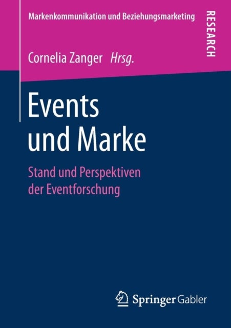 Events und Marke - Stand und Perspektiven der Eventforschung