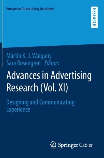 Advances in Advertising Research (Vol. XI) - Designing and Communicating Experience