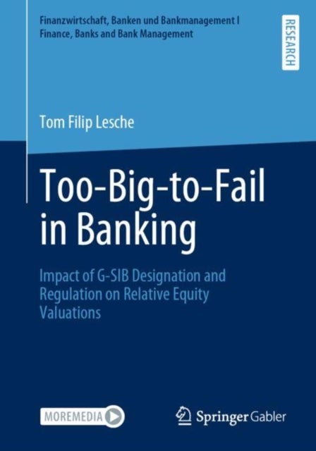 Too-Big-to-Fail in Banking - Impact of G-SIB Designation and Regulation on Relative Equity Valuations