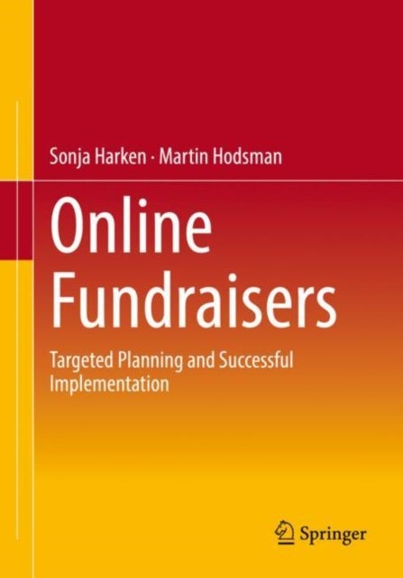 Online Fundraisers - Targeted Planning and Successful Implementation