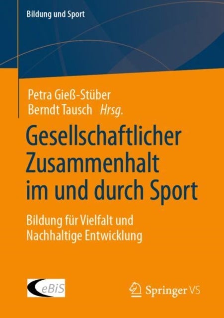 Gesellschaftlicher Zusammenhalt im und durch Sport - Bildung fur Vielfalt und Nachhaltige Entwicklung