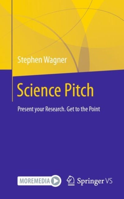 Science Pitch - Present your Research. Get to the Point