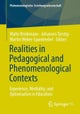 Realities in Pedagogical and Phenomenological Contexts