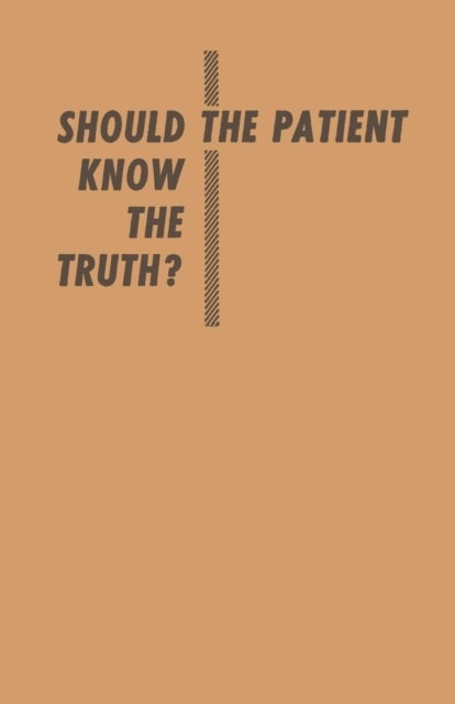 Should the Patient Know the Truth? - A Response of physicians, nurses, clergymen, and lawyers