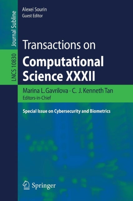 Transactions on Computational Science XXXII - Special Issue on Cybersecurity and Biometrics