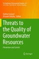 Threats to the Quality of Groundwater Resources