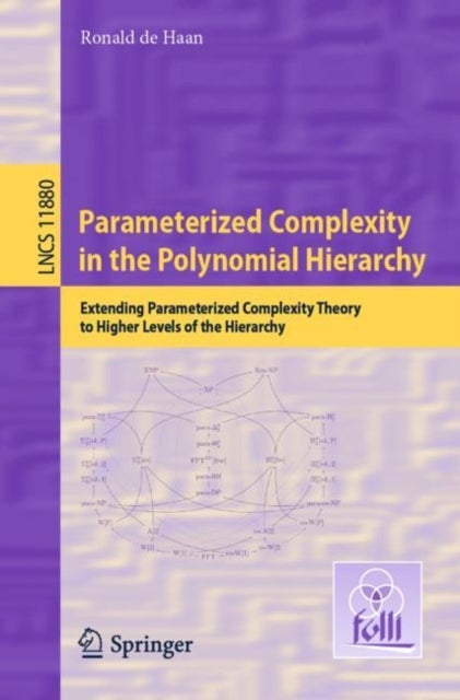 Parameterized Complexity in the Polynomial Hierarchy - Extending Parameterized Complexity Theory to Higher Levels of the Hierarchy