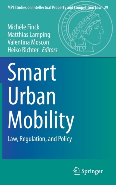 Smart Urban Mobility - Law, Regulation, and Policy