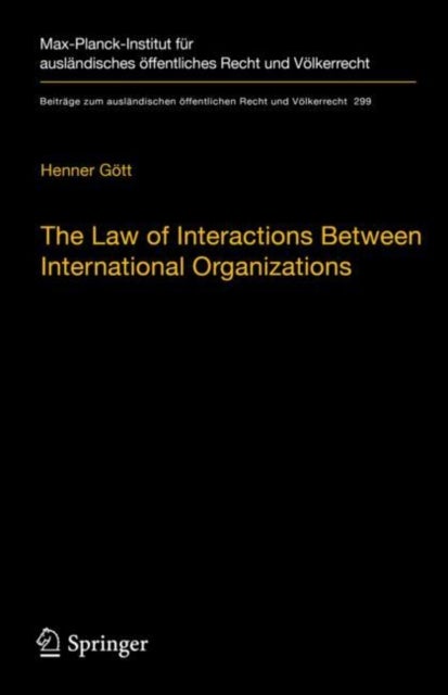 The Law of Interactions Between International Organizations - A Framework for Multi-Institutional Labour Governance
