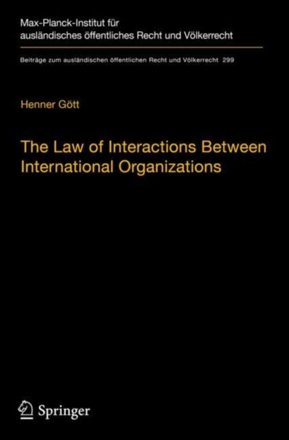 The Law of Interactions Between International Organizations - A Framework for Multi-Institutional Labour Governance