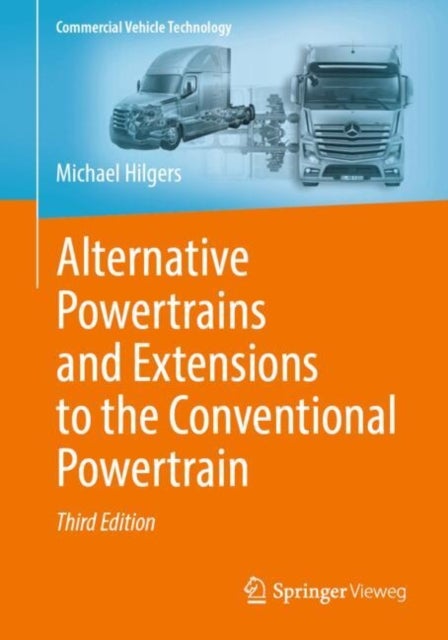 Alternative Powertrains and Extensions to the Conventional Powertrain