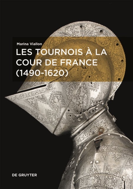 Les tournois a la cour de France (1490–1620)