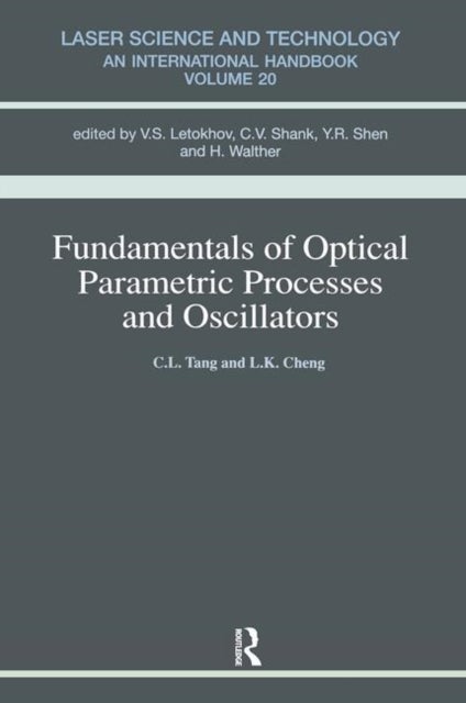 Fundamentals of Optical Parametric Processes and Oscillations