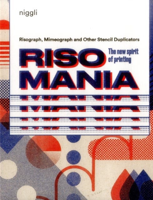 Risomania - The New Spirit of Printing