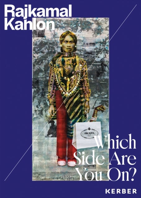 Which Side Are You On? - Rajkamal Kahlon