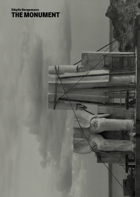 The Monument - Sibylle Bergemann