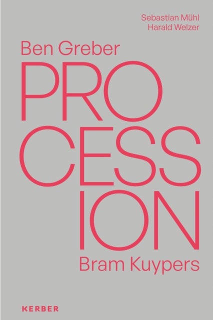 Procession - Ben Greber, Bram Kuypers