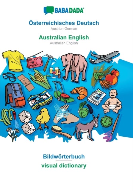 Osterreichisches Deutsch - Australian English, Bildworterbuch - BABADADA Austrian German - Australian English, visual dictionary