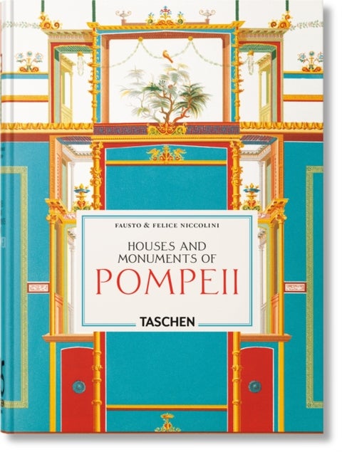 Niccolini. Houses and Monuments of Pompeii. 45th Ed.