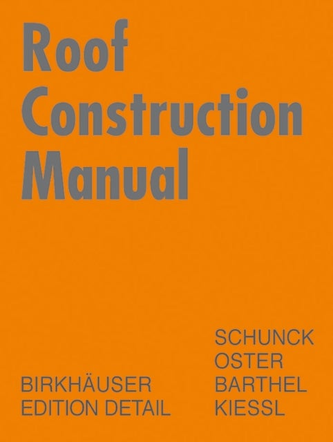 Roof Construction Manual - Pitched Roofs