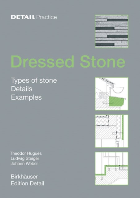 Dressed Stone - Types of Stone, Details, Examples