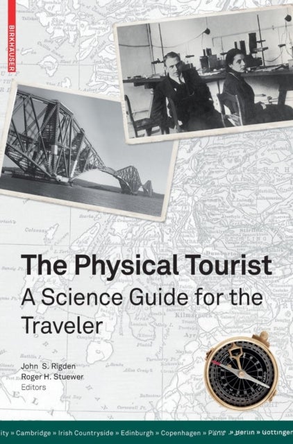 The Physical Tourist - A Science Guide for the Traveler