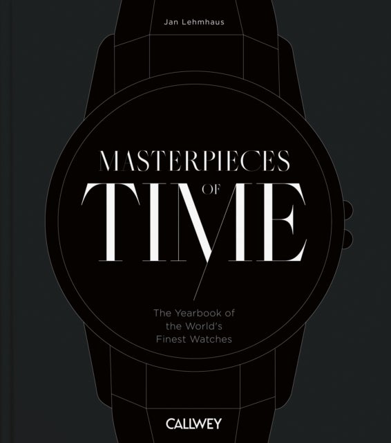 Masterpieces of Time - The Yearbook of the World's Finest Watches