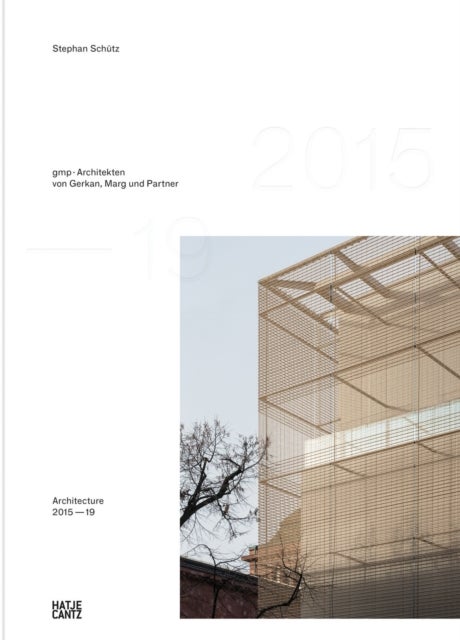 gmp · Architekten von Gerkan, Marg und Partner (Bilingual edition) - Architecture 2015-19, Bd. 14