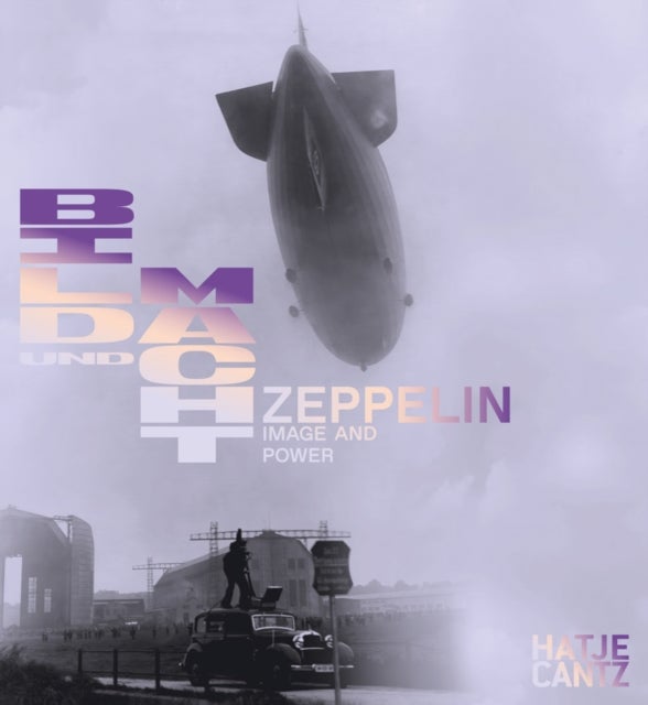 Zeppelin (Bilingual edition) - Power and Image
