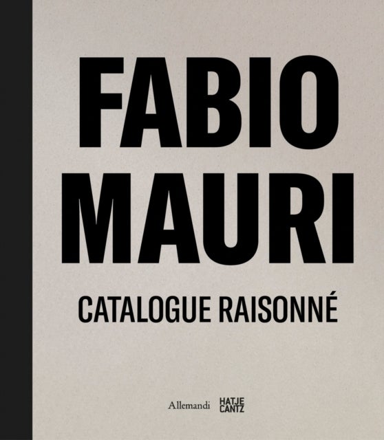 Fabio Mauri. Catalogue Raisonne
