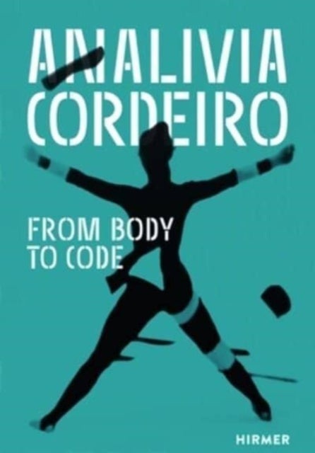 Analivia Cordeiro - From Body to Code