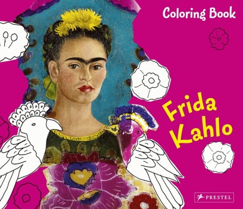 Frida Kahlo - Coloring Book