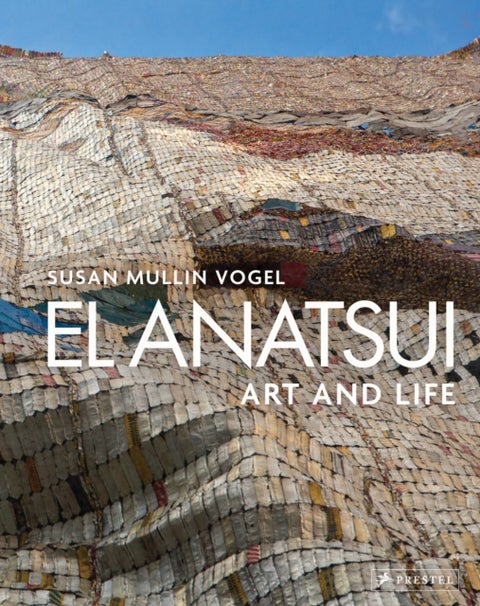 El Anatsui - Art and Life