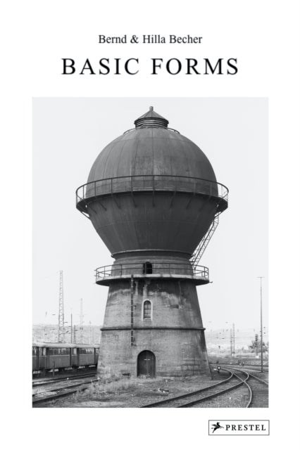 Bernd & Hilla Becher - Basic Forms