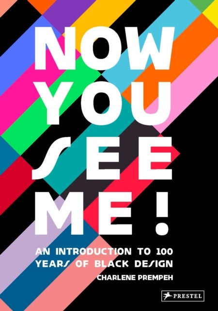 Now You See Me - An Introduction to 100 Years of Black Design