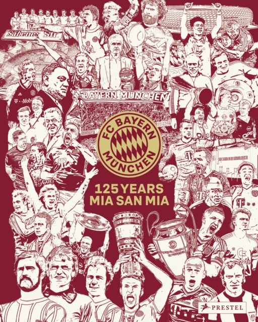 FC Bayern Munich - 125 Years