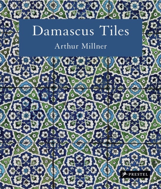 Damascus Tiles - Mamluk and Ottoman Architectural Ceramics from Syria (Compact Edition)