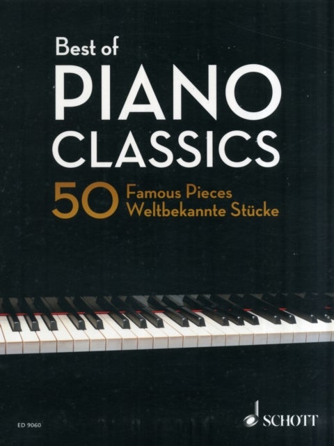 Best Of Piano Classics - 50 Famous Pieces for Piano