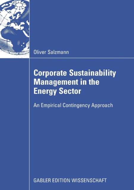 Corporate Sustainability Management in the Energy Sector - An Empirical Contigency Approach